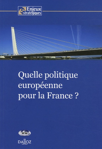 Pascal Boniface - Quelle politique européenne pour la France ?.