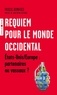 Pascal Boniface - Requiem pour le monde occidental - Etats-Unis et Europe : partenaires ou vassaux ?.