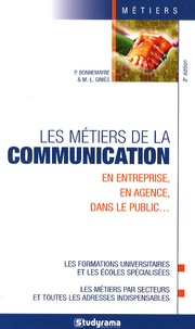 Pascal Bonnemayre - Les métiers de la communication - En entreprise, en agence, dans le public....
