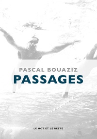 Pascal Bouaziz - Passages.