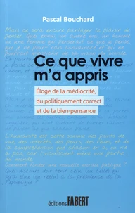 Ce que vivre m'a appris