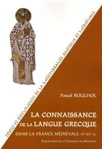La connaissance de la langue grecque dans la France médiévale