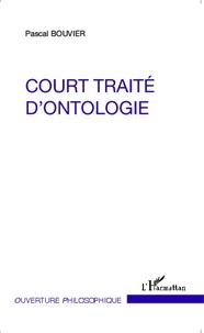 Pascal Bouvier - Court traité d'ontologie.