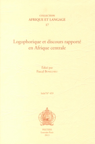 Pascal Boyeldieu - Logophorique et discours rapporté en Afrique centrale.