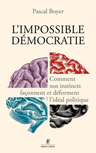 L'Impossible Démocratie -