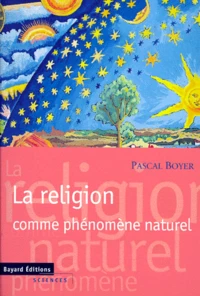 La religion comme phénomène naturel