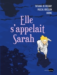 Pascal Bresson et  Horne - Elle s'appelait Sarah.