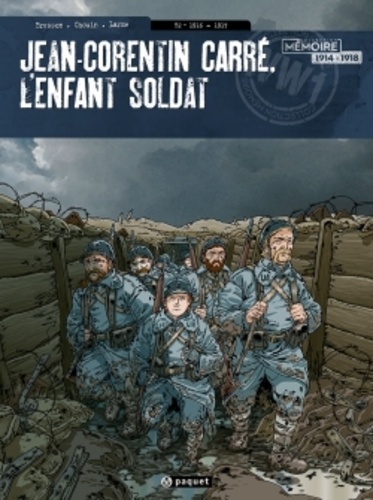 Jean-Corentin Carré, l'enfant-soldat Tome 2 1916-1917