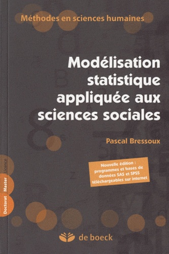 Pascal Bressoux - Modélisation statistique appliquée aux sciences sociales.