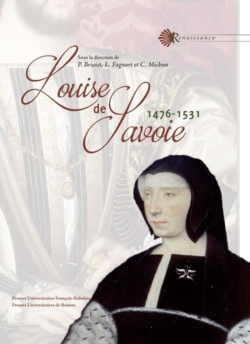 Louise de Savoie. 1476-1531