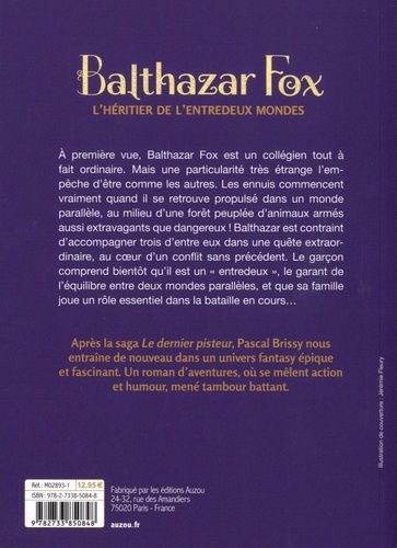 Balthazar Fox Tome 1 L'héritier de l'entredeux mondes