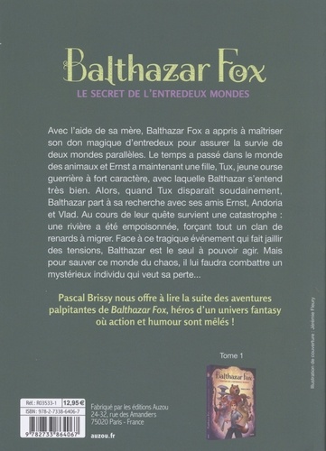 Balthazar Fox Tome 2 Le secret de l'entredeux mondes