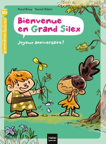Bienvenue en Grand Silex - Joyeux anniversaire ! GS/CP 5/6 ans
