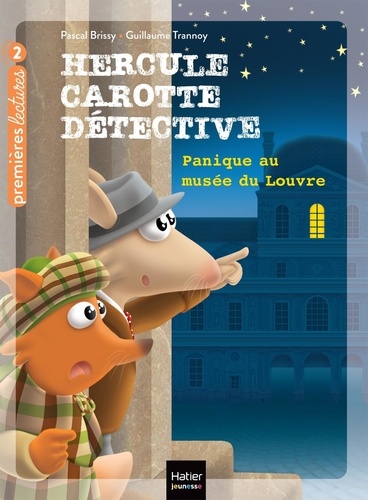 Hercule Carotte, détective  Panique au musée du Louvre