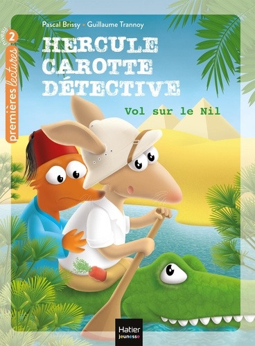 Hercule Carotte, détective Tome 4 Vol sur le Nil