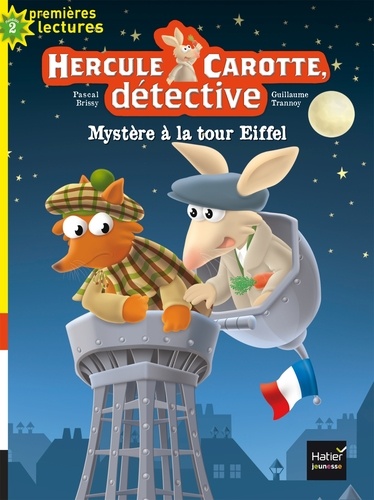 Hercule Carotte, détective Tome 5 Mystère à la tour Eiffel