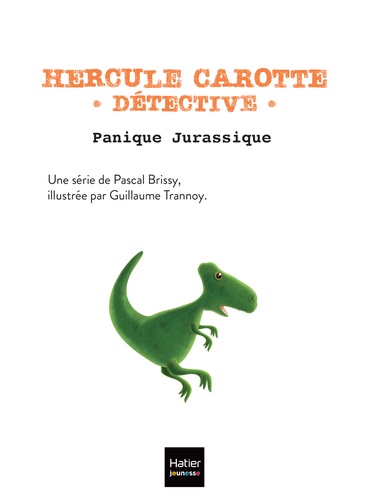 Hercule Carotte, détective Tome 9 Panique jurassique