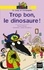 M. Loup et Compagnie Tome 4 Trop bon, le dinosaure !
