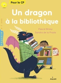 Pascal Brissy - Un dragon à la bibliothèque.