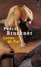 Pascal Bruckner - Lunes de fiel.