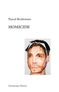 Pascal Brullemans - Homicide.