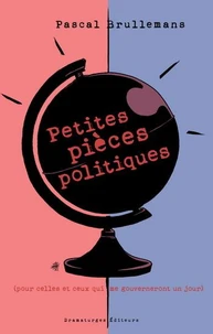 Petites pieces politiques