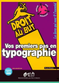 Vos Premiers Pas En Typographie