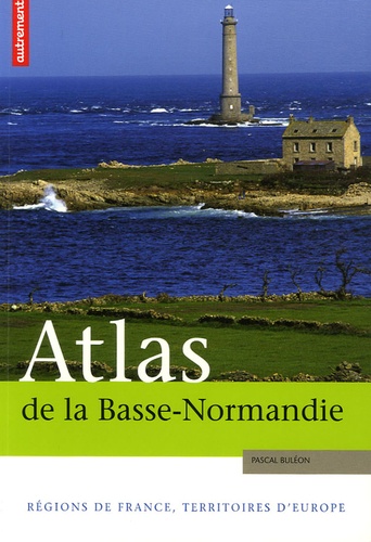 Pascal Buelon - Atlas de la Basse-Normandie.