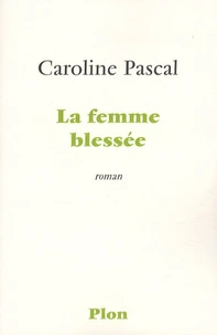 La femme blessée