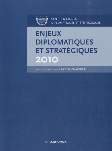 Pascal Chaigneau - Enjeux diplomatiques et stratégiques.