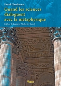 Quand les sciences dialoguent avec la métaphysique.pdf
