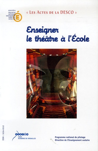 Pascal Charvet - Enseigner le théâtre à l'Ecole - Au carrefour des lettres, des arts et de la vie scolaire.