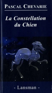 La Constellation du Chien