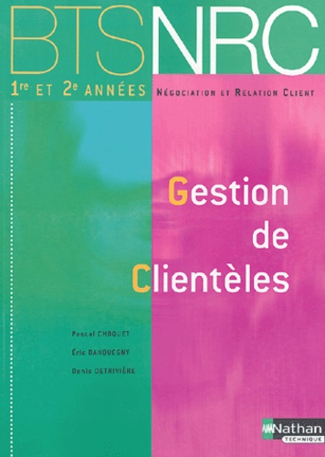 Pascal Choquet et Eric Danquegny - Gestion de clientèles BTS NRC 1e et 2e années.