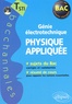 Pascal Clavier et Jean-Marc Desriac - Physique appliquée Tle STI - Génie électrotechnique.