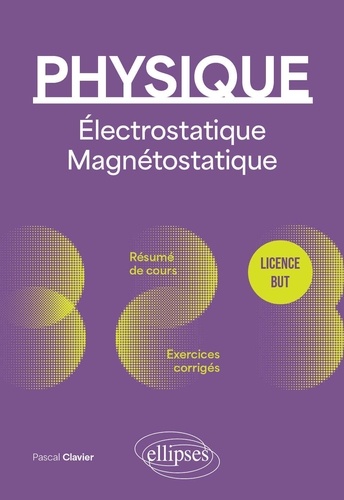 Physique Licence BUT. Electrostatique, Magnétostatique