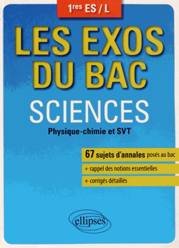 Sciences 1e ES/L. Physique-Chimie et SVT