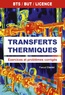 Pascal Clavier - Transferts thermiques BTS, BUT et licence - Exercices et problèmes corrigés.