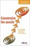 Pascal Clément et Frank Rouault - Construire les succès - La motivation des hommes est le futur de l'entreprise.