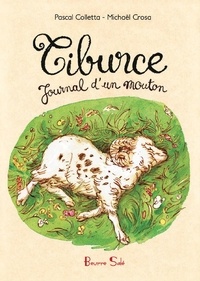 Pascal Colletta et Michaël Crosa - Tiburce - Journal d'un mouton.