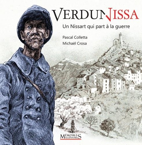 Pascal Colletta - Verdunissa - Un gars du pays qui part à la guerre.