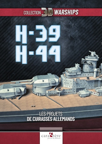 H-39 / H-44. Les projets de cuirassés allemands