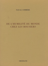 Pascal Commère - De l'humilité du monde chez les boursiers.