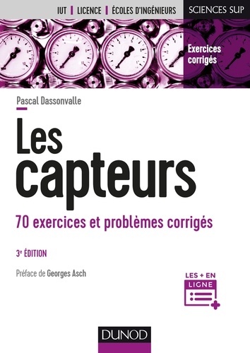 Les capteurs. 70 exercices et problèmes corrigés 3e édition