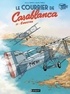 Pascal Davoz - Le courrier de Casablanca Tome 1 : Christina.