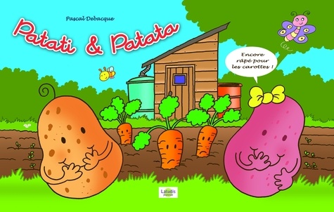 Pascal Debacque - Encore râpé pour les carottes.