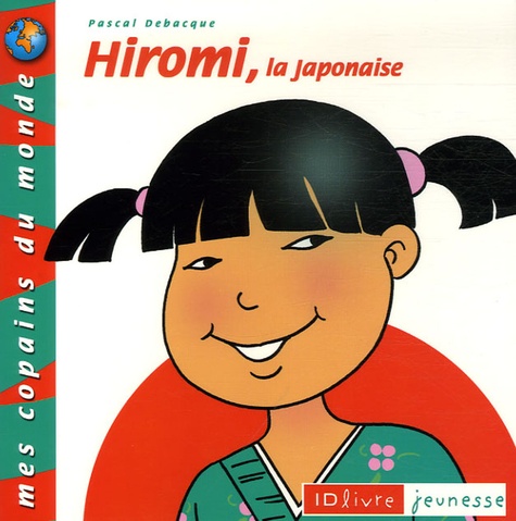 Pascal Debacque - Hiromi, la Japonaise.