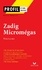 Profil - Voltaire  : Zadig - Micromégas. analyse littéraire de l'oeuvre