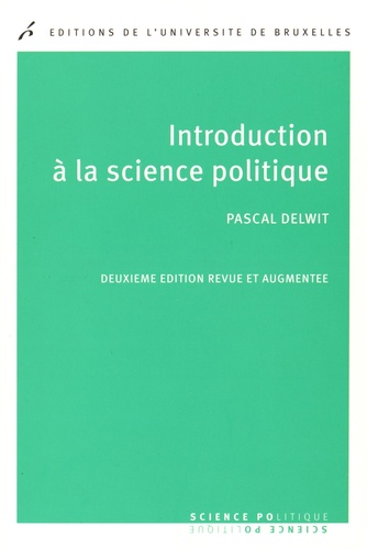 Pascal Delwit - Introduction à la science politique.