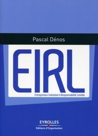 Pascal Dénos - EIRL, Entrepreneur Individuel à Responsabilité Limitée.